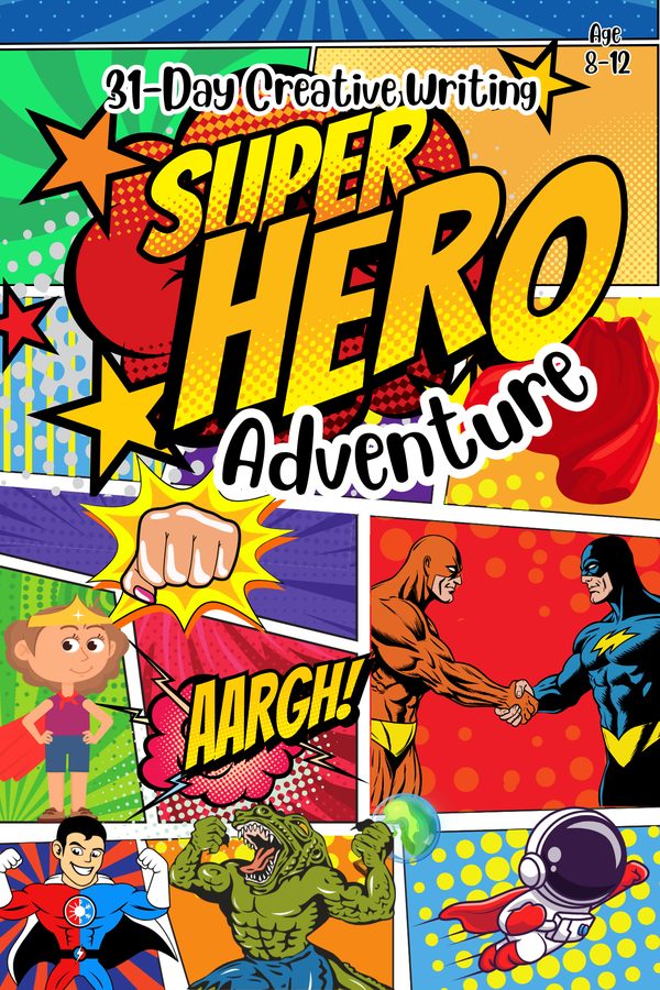 31-Day Creative Writing Superhero Adventure